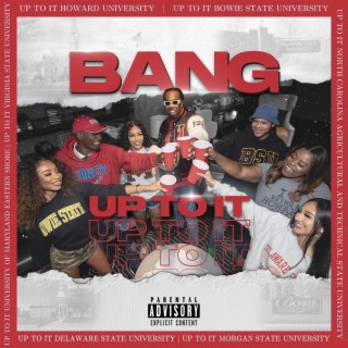 UP TO IT (HBCU ANTHEM) lyrics | Boomplay Music