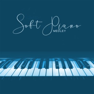 Soft Piano Medley: Relaxaing Music for Kids to Calm the Nervous System, Affirmations for Better Sleep and Develp Their Imagination