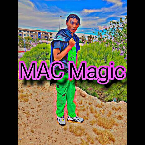 Mac Magic | Boomplay Music