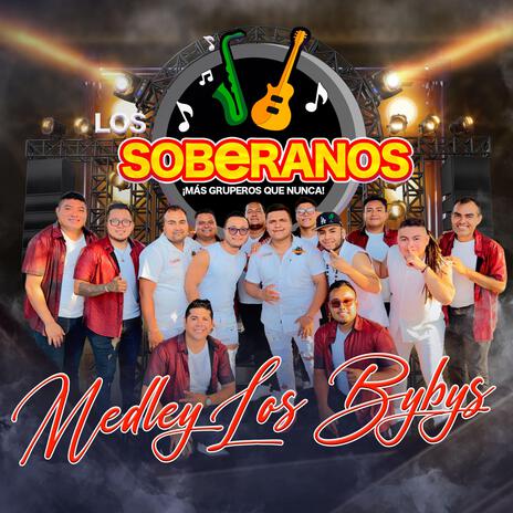 Medley Los Bybys | Boomplay Music