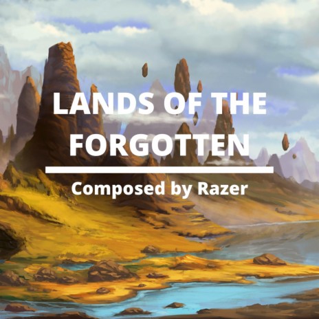 Lands of the Forgotten | Boomplay Music