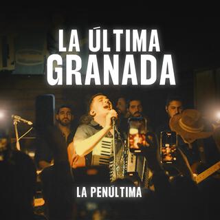 La Última Granada lyrics | Boomplay Music