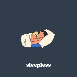 sleepless