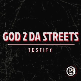 God 2 da Streets