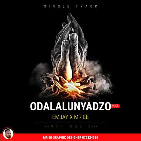 ODALALUNYADZO-EMJAY (Radio Edit) ft. MR EE | Boomplay Music