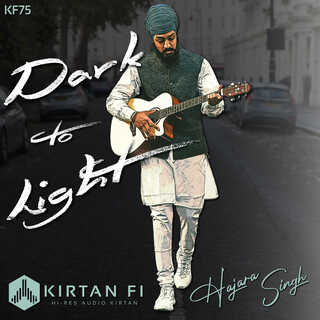 Dark to Light (KF75)