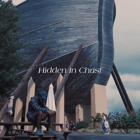 Hidden in Christ | Boomplay Music