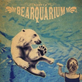 Bearquarium