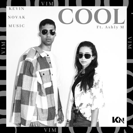 COOL ft. Ashly M | Boomplay Music