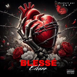 Blessé lyrics | Boomplay Music