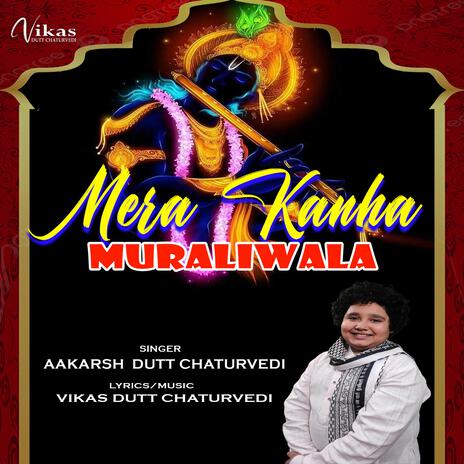 Mera Kanha Murliwala | Boomplay Music