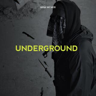 UNDERGROUND