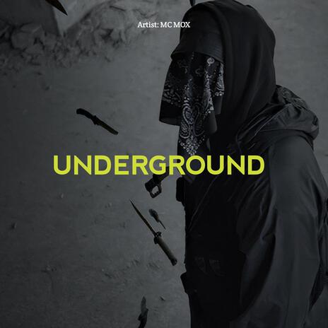 UNDERGROUND | Boomplay Music