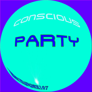 Conscious Party