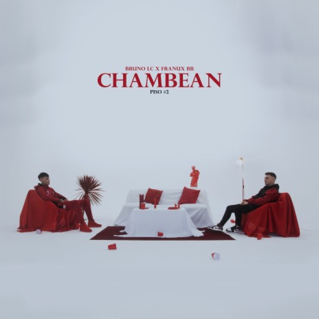 Chambean ft. Franux BB | Boomplay Music