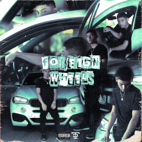 Foreign Wheels | Boomplay Music