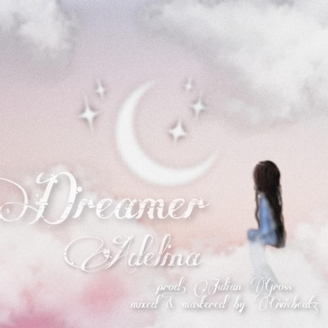 Dreamer | Boomplay Music