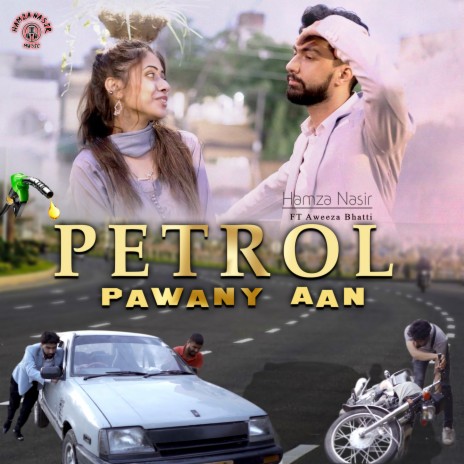Petrol Pawany Aan ft. Aweeza Bhatti | Boomplay Music