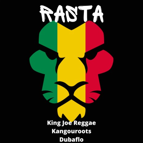 Rasta ft. king joe reggae & Dubaflo | Boomplay Music