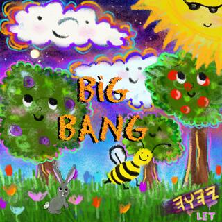 BIG BANG