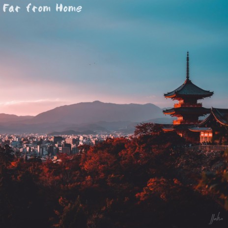 Far from Home | Boomplay Music