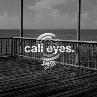 Cali Eyes lyrics | Boomplay Music