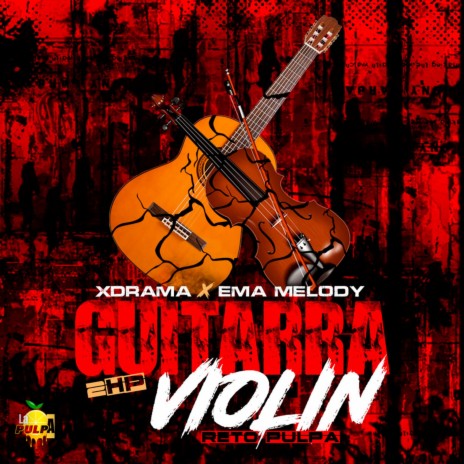 Guitarra Violin ft. Ema Melody | Boomplay Music