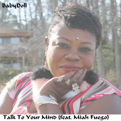 Talk to Your Mind (feat. Miah Fuego) | Boomplay Music