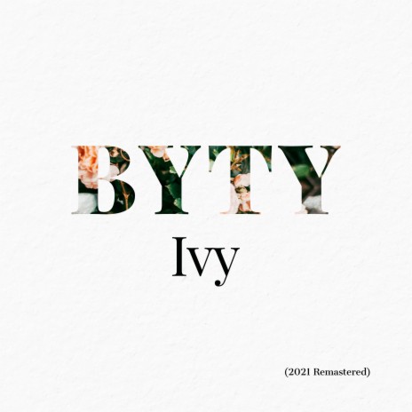 Ivy (2021 Remastered) ft. MICHAŁ MIEGOŃ