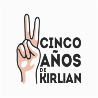 5 Años de Kirlian