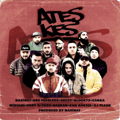 Ateşkes ft. BRS, Decoy, Block72, Canka & Mirvari | Boomplay Music