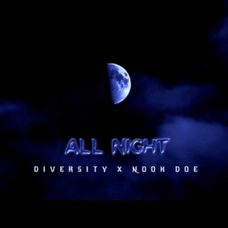 All Night ft. Nook Doe lyrics | Boomplay Music