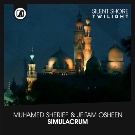 Simulacrum (Original Mix) ft. Jeitam Osheen
