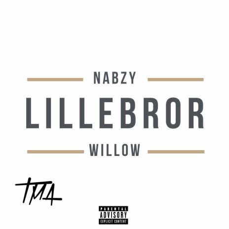 Lillebror (No Love) ft. Nabzy & Willow | Boomplay Music