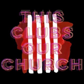 This Clubs Our Church