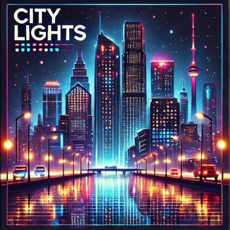 City Lights | Boomplay Music