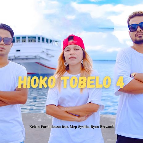 HIOKO TOBELO 4 ft. MCP Sysilia & Ryan Brewook | Boomplay Music