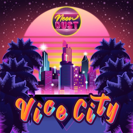 Vice City | Boomplay Music