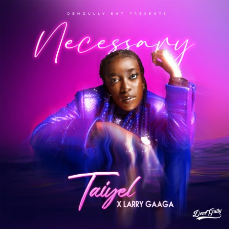 Necessary ft. larry gaaga | Boomplay Music