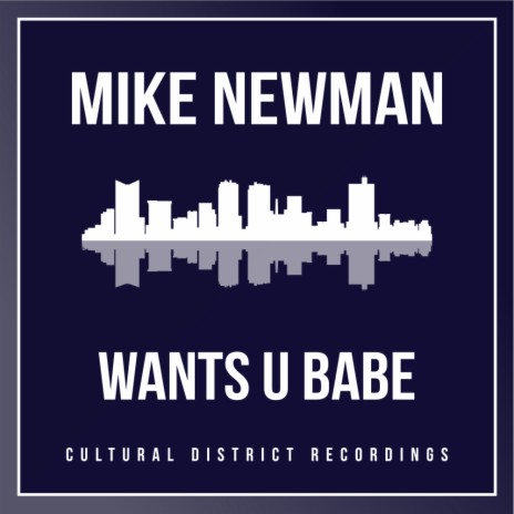 Wants U Babe (Original Mix)