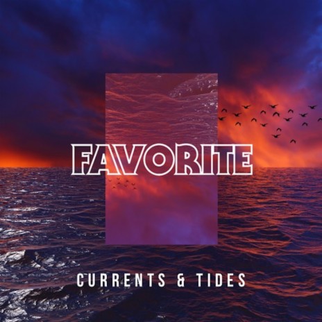 CURRENTS & TIDES | Boomplay Music
