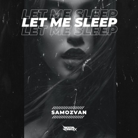 Let Me Sleep (Original Mix) | Boomplay Music