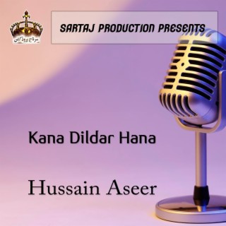 Kana Dildar Hana