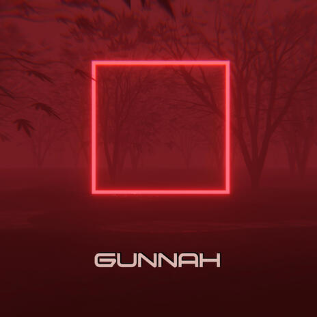 Gunnah | Boomplay Music