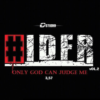 Only god can judge me