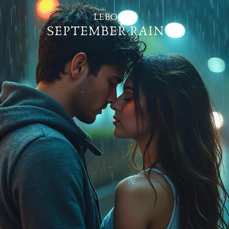 September Rain | Boomplay Music