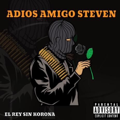 Adios amigo steven | Boomplay Music