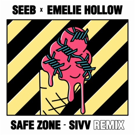 Safe Zone (SIVV Remix) ft. Emelie Hollow | Boomplay Music