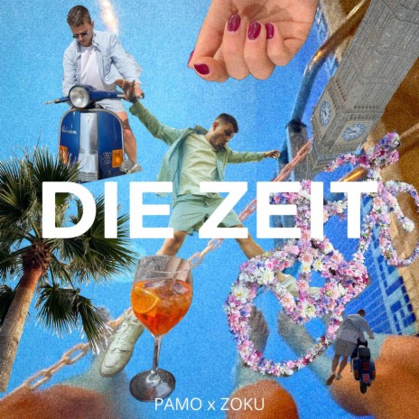 Die Zeit ft. ZOKU | Boomplay Music