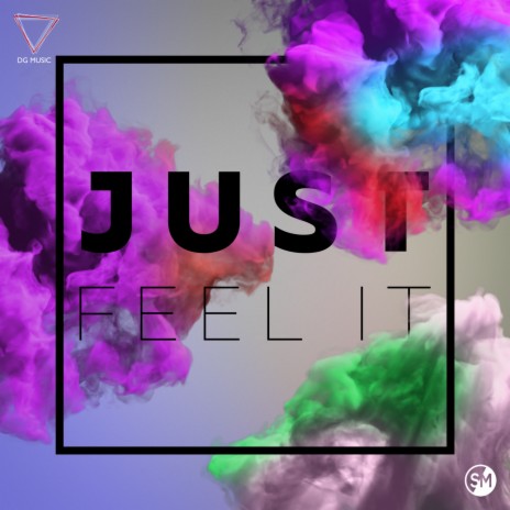 JUST FEEL IT (Original Mix)